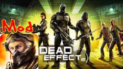 Dead Effect 2 Mod Apk